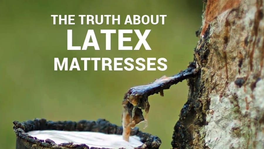 The Truth About Latex Mattresses
